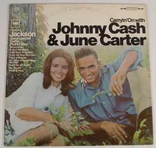 Carryin on with Johnny Cash June Carter Jackson EX