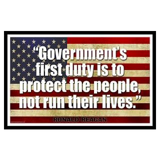 REAGAN Governments first dutyQUOTE Small Pos Poster