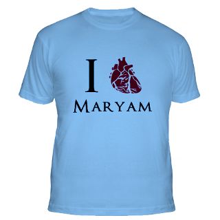 Love Maryam T Shirts  I Love Maryam Shirts & Tees