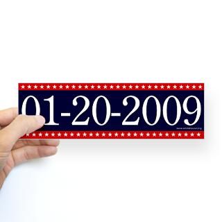 01 20 2009 Bumper Sticker