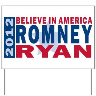  America Needs Yard Signs  Romney Ryan Believe 2012 Yard Sign
