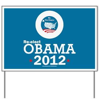 2012 Gifts  2012 Yard Signs  Re elect Obama 2012 Yard Sign