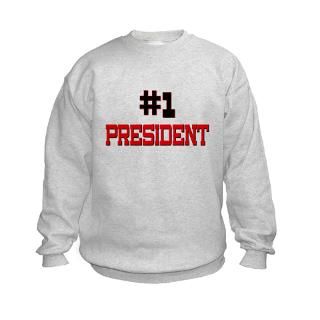 President Sweatshirts & Hoodies  Number 1 PRESIDENT Sweatshirt
