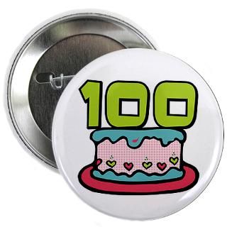 100 Gifts  100 Buttons  100th Birthday Cake 2.25 Button