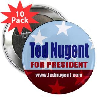 2008 Gifts  2008 Buttons  TED NUGENT 2.25 Button (10 pack)