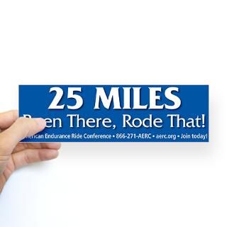 25 Miles   Bumper Sticker
