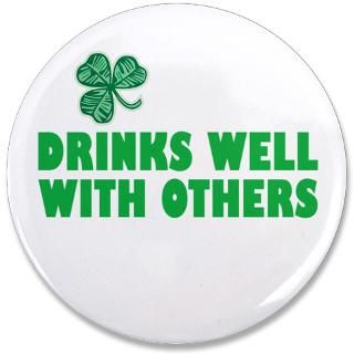 Beer Gifts  Beer Buttons  Drinks Well With Others   3.5 Button