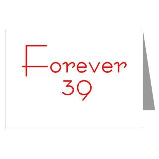 Forever 39 red Greeting Card