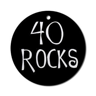 40 Gifts  40 Home Decor  40th birthday saying, 40 rocks Ornament