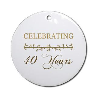 Celebrating 40 Years Ornament (Round) for $12.50
