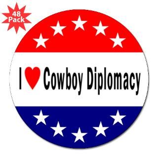 Cowboy Diplomacy 3 Lapel Sticker (48 pk) for $30.00