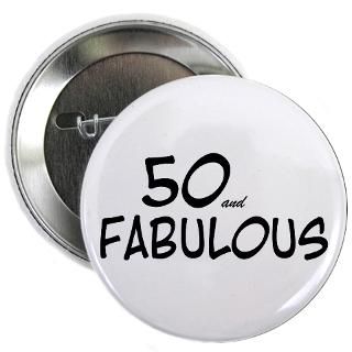 50 Gifts  50 Buttons  50th birthday 50 fabulous Button