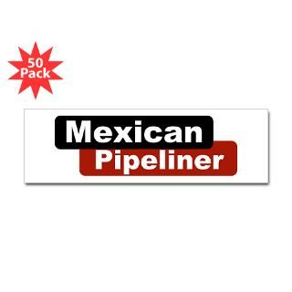 Mexican Pipeliner Sticker (Bumper 50 pk)