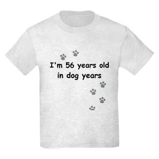 56 dog years 3 T Shirt