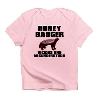 Honey Badger Vicious & Misunderstood Infant T Shir by