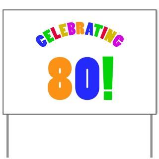 Rainbow 80th Birthday Party Yard Sign for $20.00