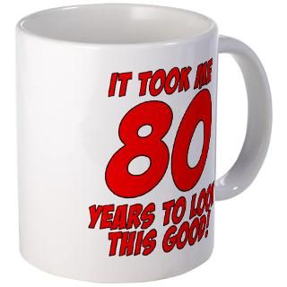 80 Gifts  80 Drinkware  It Took Me 80 Years To Look This Good Mug