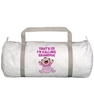 Baby Gifts  Baby Bags  Thats it Im calling Grandma Gym Bag