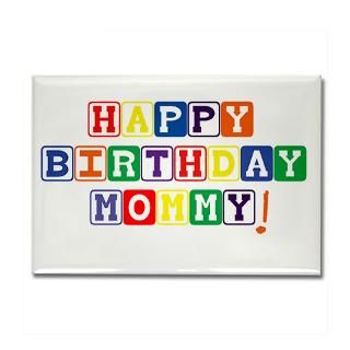 Happy Birthday Mommy.psd Rectangle Magnet