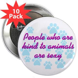 Kind animals sexy 2.25 Button (10 pack)
