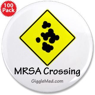 MRSA Crossing Sign 01 3.5 Button (100 pack)