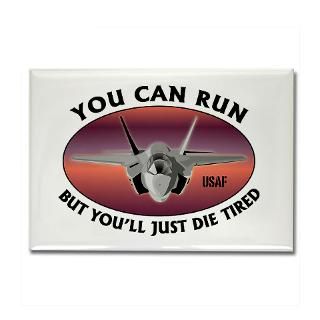 You Can Run, But Youll Just Die Tired  The Air Force Store