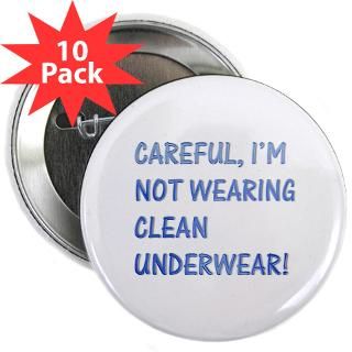 Not wearing clean underwear  The Funny Quotes T Shirts and Gifts