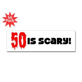 50th birthday is scary bumper sticker 50 pk $ 135 99