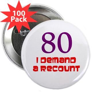 funny 80th birthday 2 25 button 100 pack $ 137 49