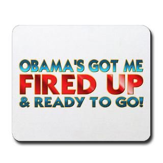 Barack Obama Fired Up Ready To Go  Blue House Shoppe