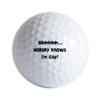 Shh Nobody Knows Im Gay Golf Ball by Admin_CP295189