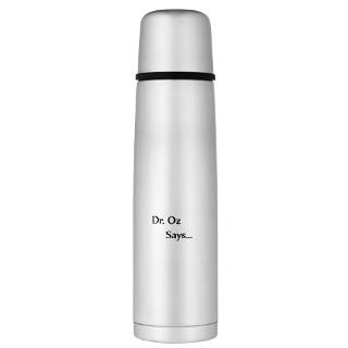 Doctor Oz Gifts  Doctor Oz Drinkware  Large Thermos® Bottle