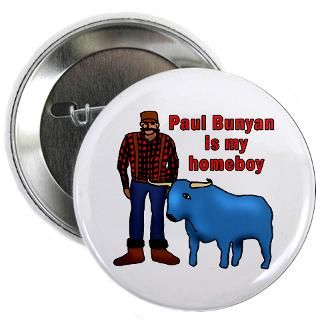 Paul Bunyan is My Homeboy T shirts & Gifts  Scarebaby Design