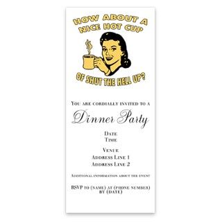 Cup Of Shut The Hell Up Female Invitations by Admin_CP7767465