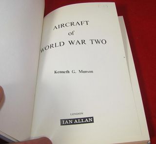 Aircraft of World War II by Kenneth Munson 1968 Hardcover w DJ WWII