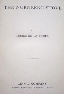 The Nurnberg Stove by Louise de La Ramee 1900 HC