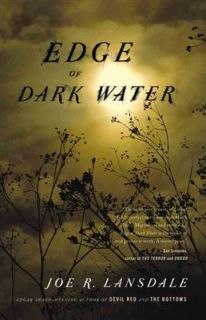 Edge of Dark Water Lansdale Joe R Hardcover New Action Adventure