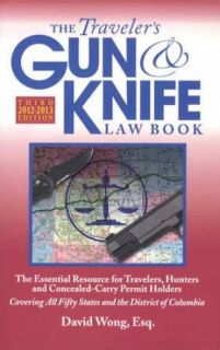 2012 2013 Travelers Gun Knife Law Book 3rd Ed Concealed Carry Permit