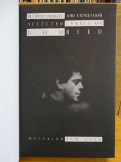 and Expression Selected Lyrics of Lou Reed Lou Reed Signed By