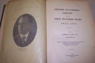 History of Lumpkin County GA 1832 1932 First Edition HB