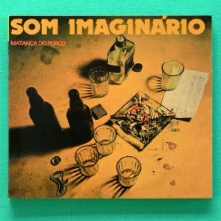 CD SOM Imaginario Matanca do Porco 73 Psych Rock Brazil