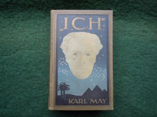 Karl May  ICH  13. Auflage Band 34 61 bis 65 Tausend 1938 Radebeul