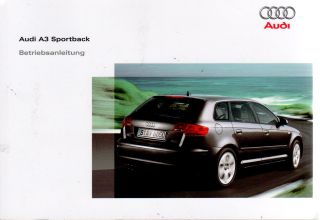 AUDI A3 Sportback 8PA Bordbuch Handbuch 2007 BA