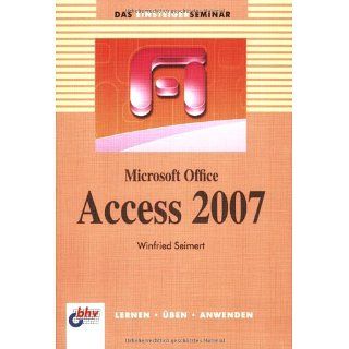 Microsoft Office Access 2007 Lernen   Üben   Anwenden (bhv