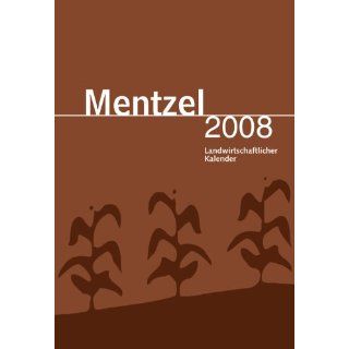 Mentzel 2008 Für den Landwirt in Haupt  und Nebenerwerb 