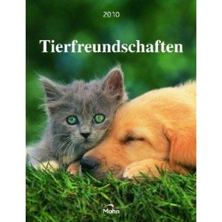 Tierfreundschaften 2010. Edition Boiselle Kalender Bücher