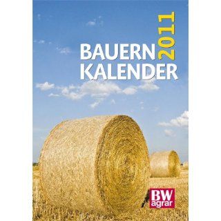 Bauernkalender 2011 BW Agrar Bücher