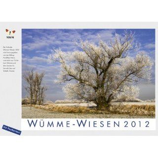 Wümme Wiesen 2012 12 Kalenderblätter, 1 Postkartenbogen 