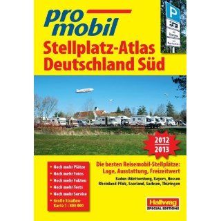 promobil Deutschland Süd Stellplatz Atlas 2013/2014 Die besten
