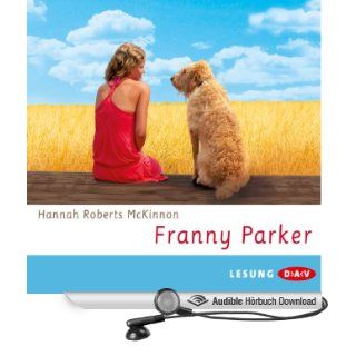 Franny Parker (Hörbuch ) Hannah Roberts McKinnon